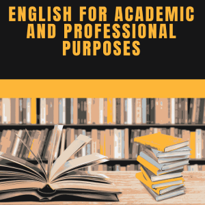 English for Academic and Professional Purposes