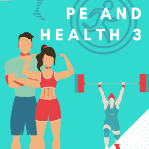 PE and Health 3
