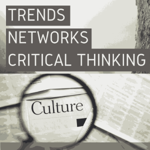 Trends, Networks, and Critical Thinking in the 21st Century Culture