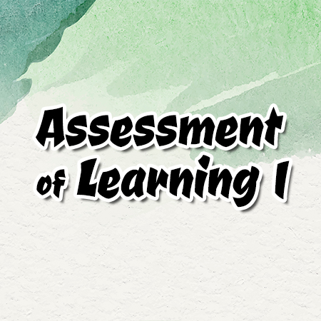Assessment of Learning 1