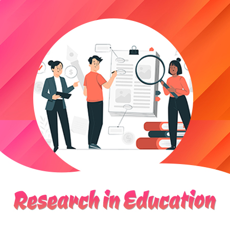 Research in Education