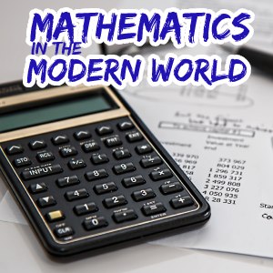 Mathematics in the Modern World